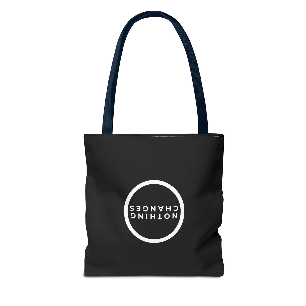 "If Nothing Changes" Inspiring Tote Bag