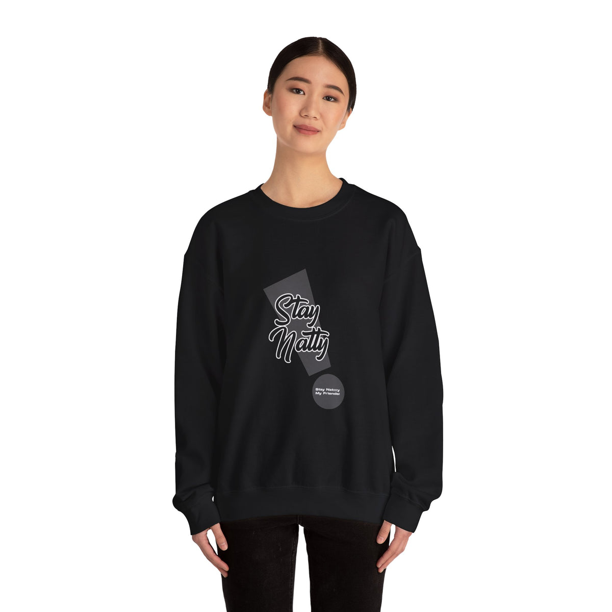 Stay Natty Unisex Crewneck Sweatshirt - Cozy Style for Everyday Comfort