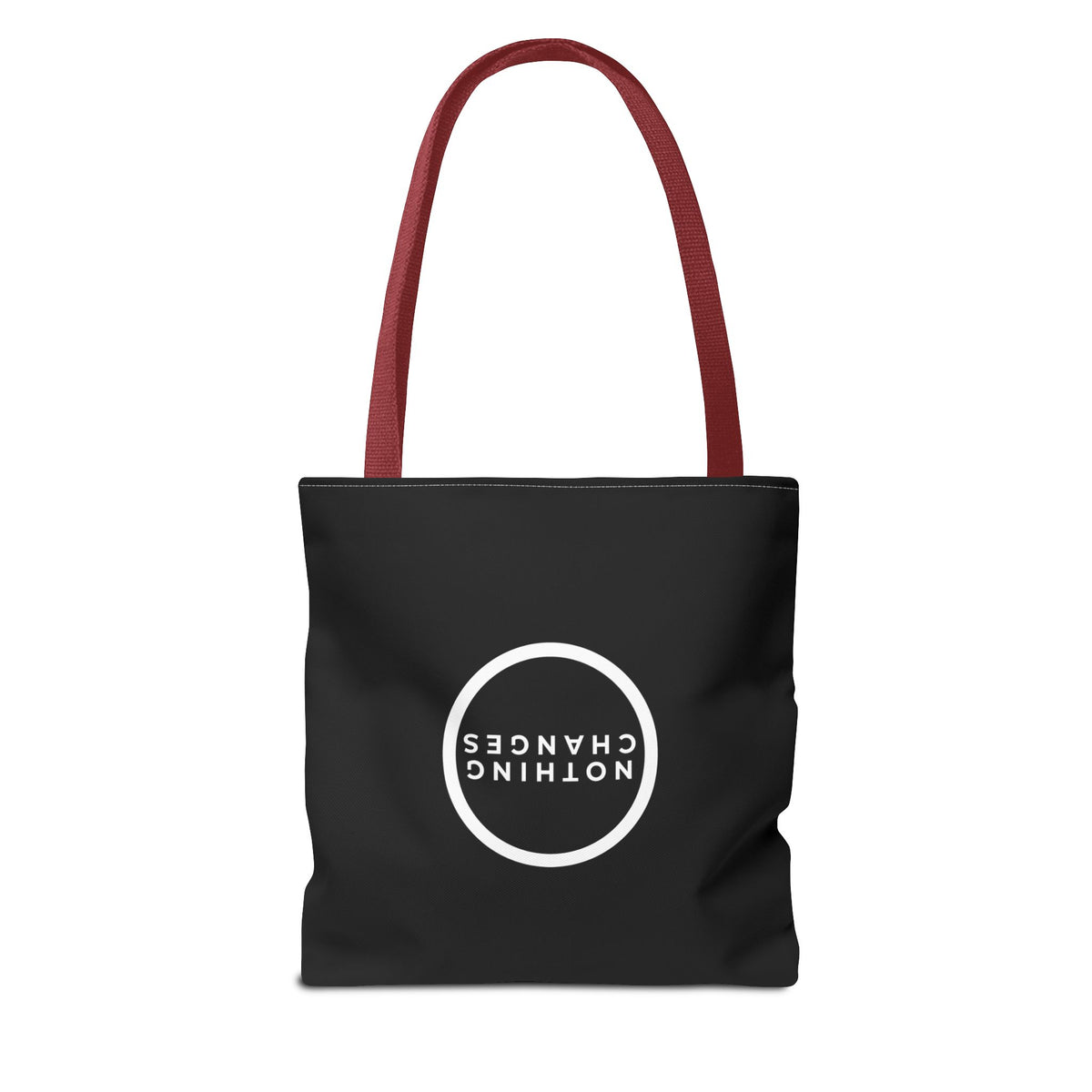 "If Nothing Changes" Inspiring Tote Bag