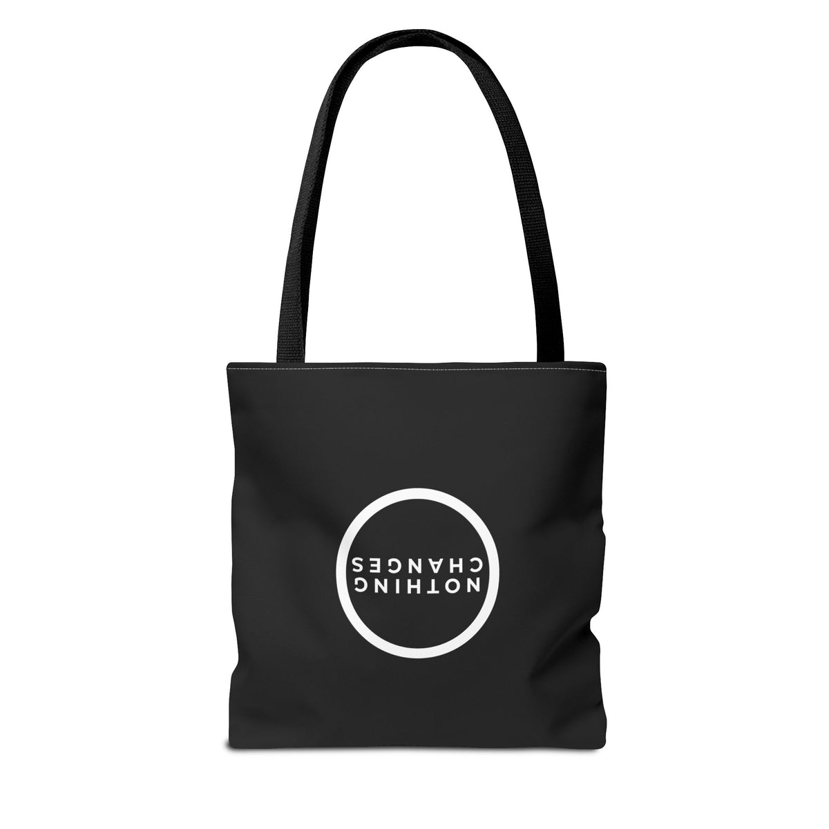 "If Nothing Changes" Inspiring Tote Bag
