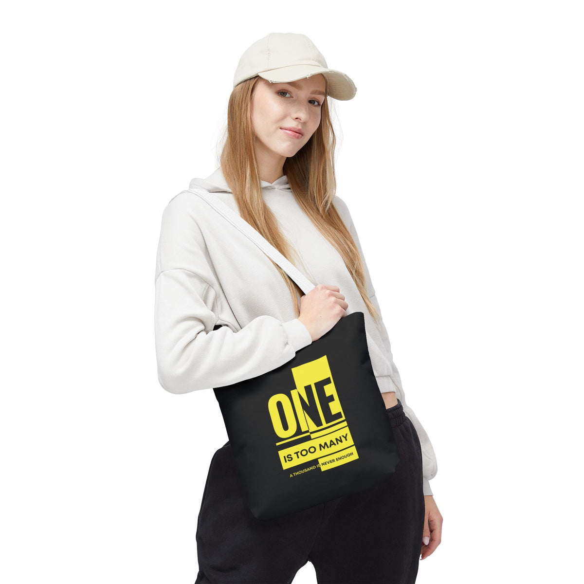 'One is Too Many' Tote Bag